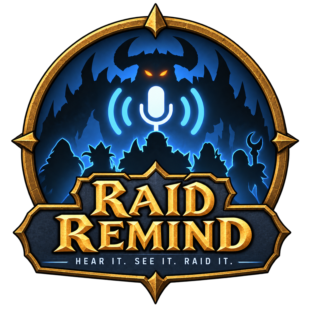 Raid Remind — Hear it. See it. Raid it.